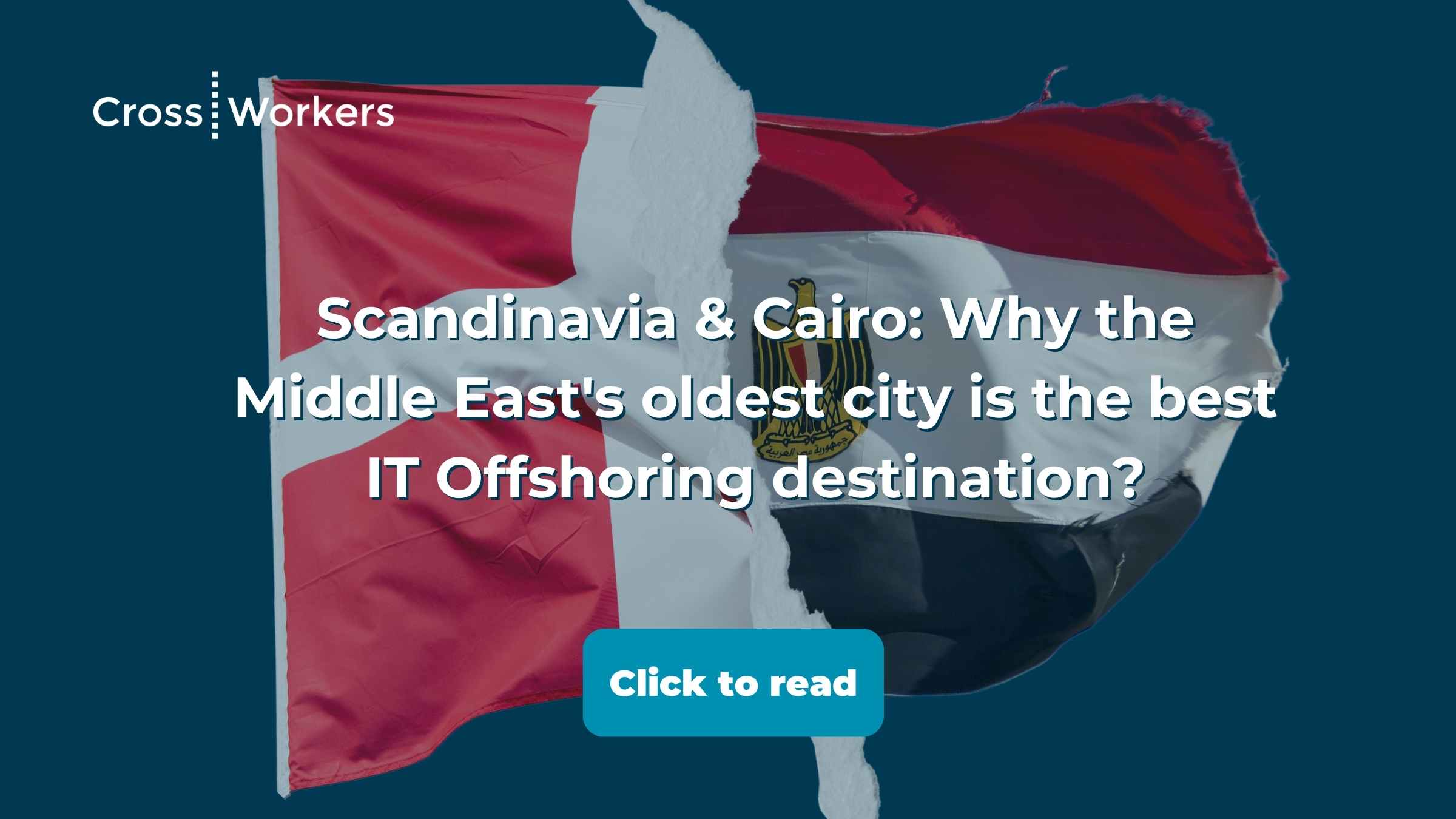 Scandinavia & Cairo: Why the Middle East's oldest city is the best IT Offshoring destination?
