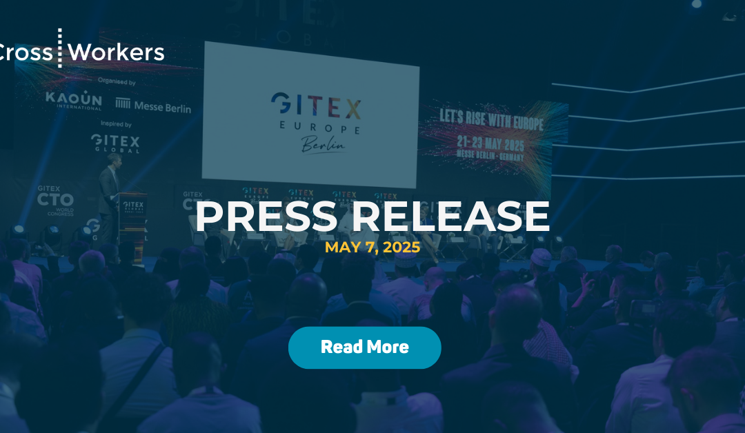 CrossWorkers to Bridge Europe’s Tech Talent Gap at GITEX Europe 2025 Debut