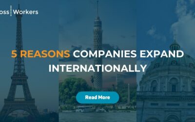 International Business Expansion: 5 Reasons Companies Expand Internationally