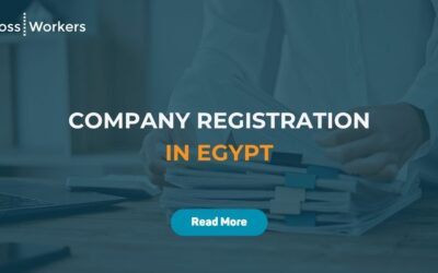 Company Registration in Egypt: What European Businesses Should Know Before Starting