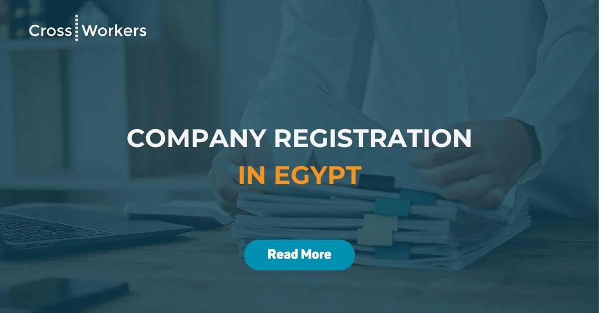Company registration in Egypt guide for foreign and European businesses, featuring business documents and registration paperwork.