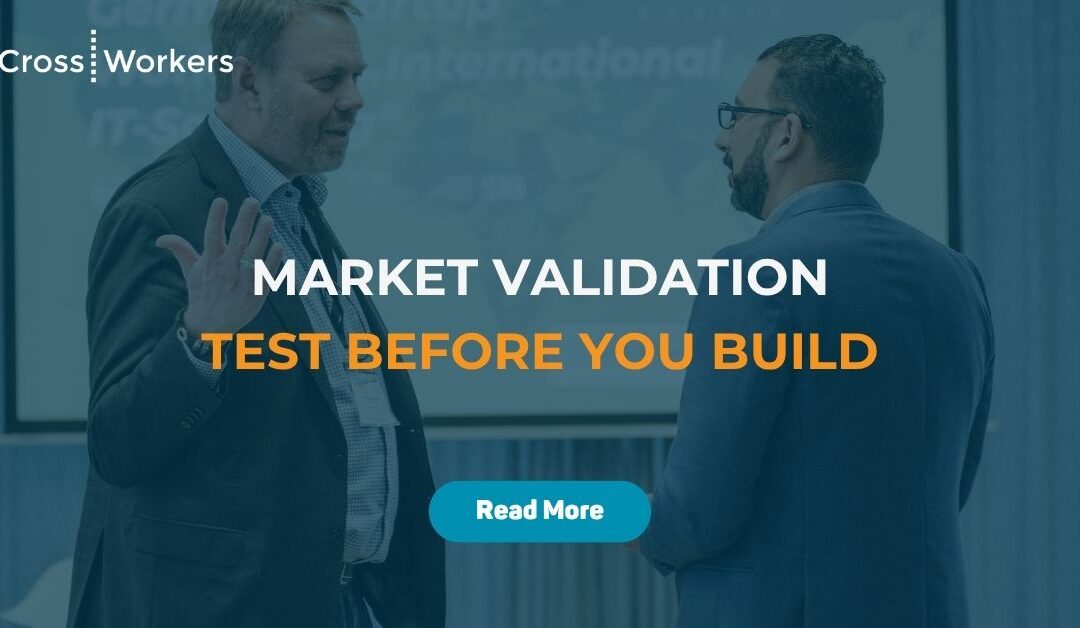 Market Validation: How to Test a New Market Before You Fully Commit